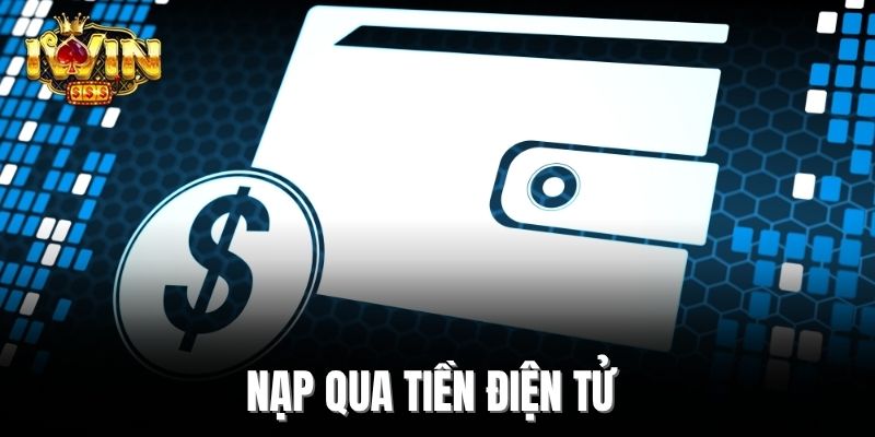 Nạp qua tiền điện tử